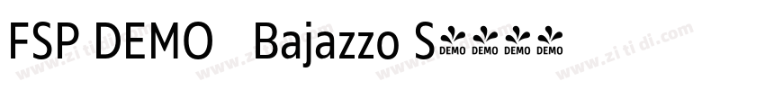 FSP DEMO   Bajazzo S字体转换